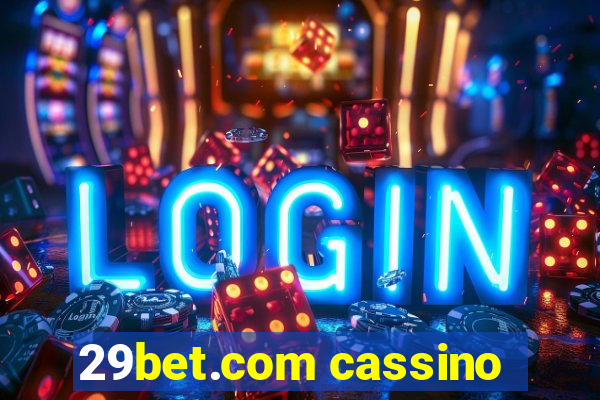 29bet.com cassino